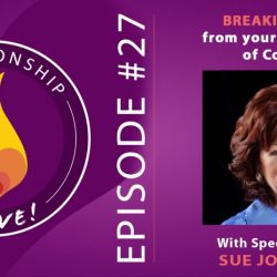 27: Breaking Free from Your Patterns of Conflict